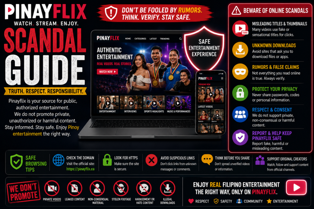 Pinayflix Scandal Guide: Rumors, Fake Videos and Online Safety Scandal Guide